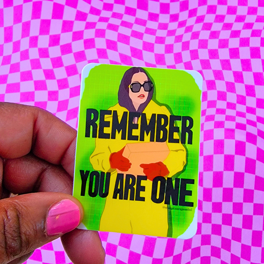 YOU ARE ONE STICKER