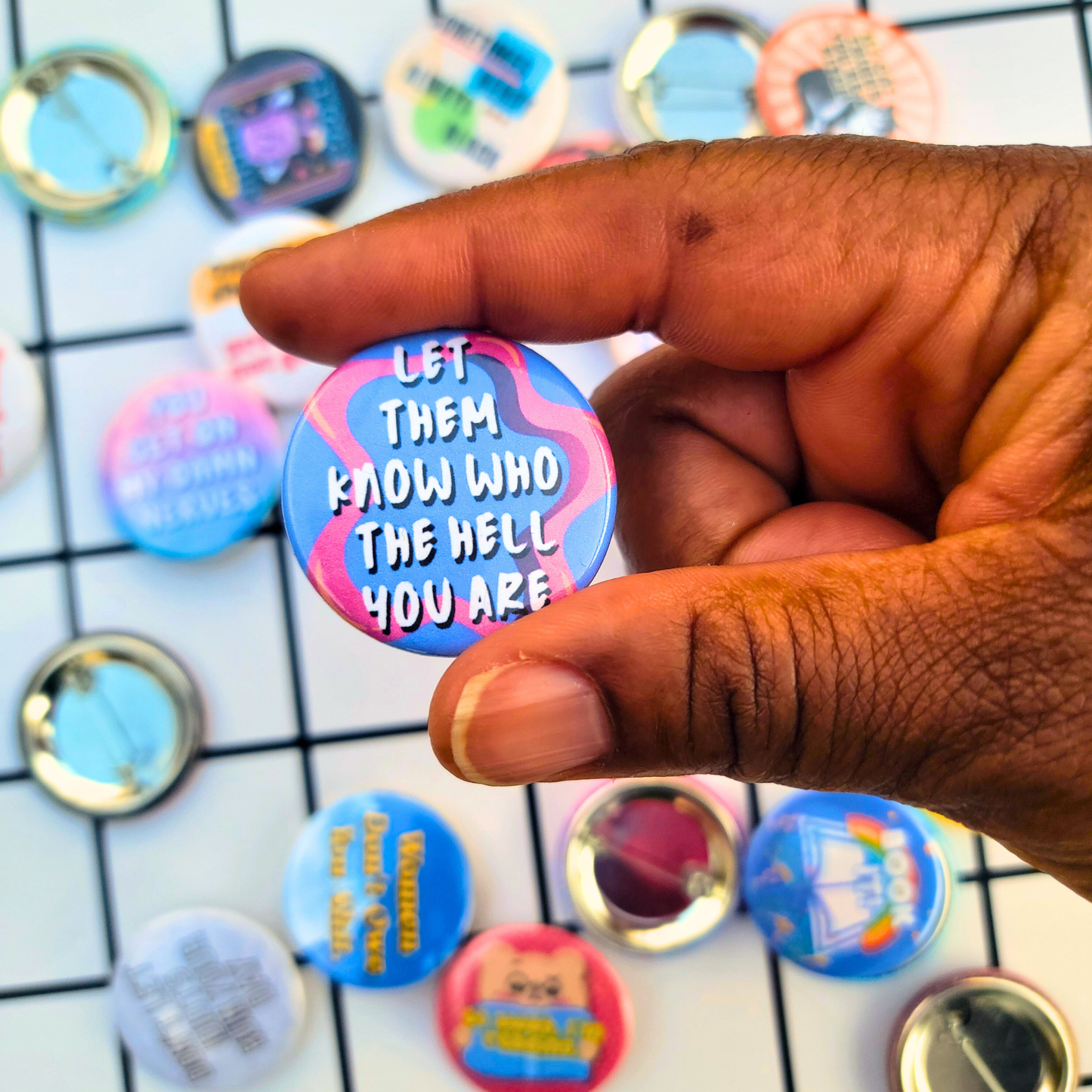 LET THEM KNOW WHO THE HELL YOU ARE BUTTON
