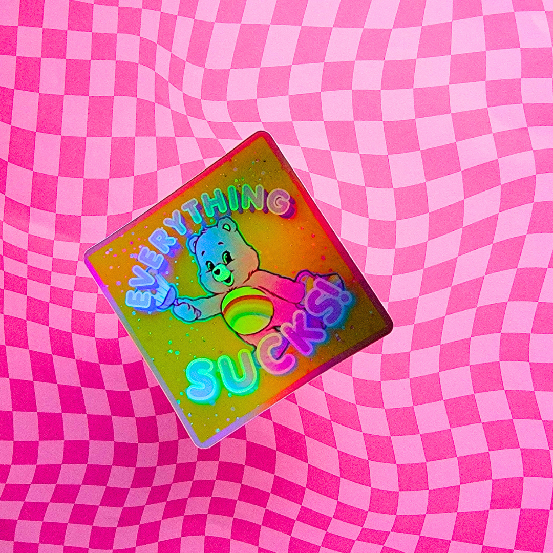 EVERYTHING SUCKS STICKER