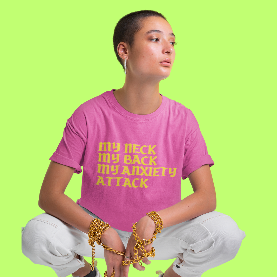 MY ANXIETY ATTACK T-SHIRT