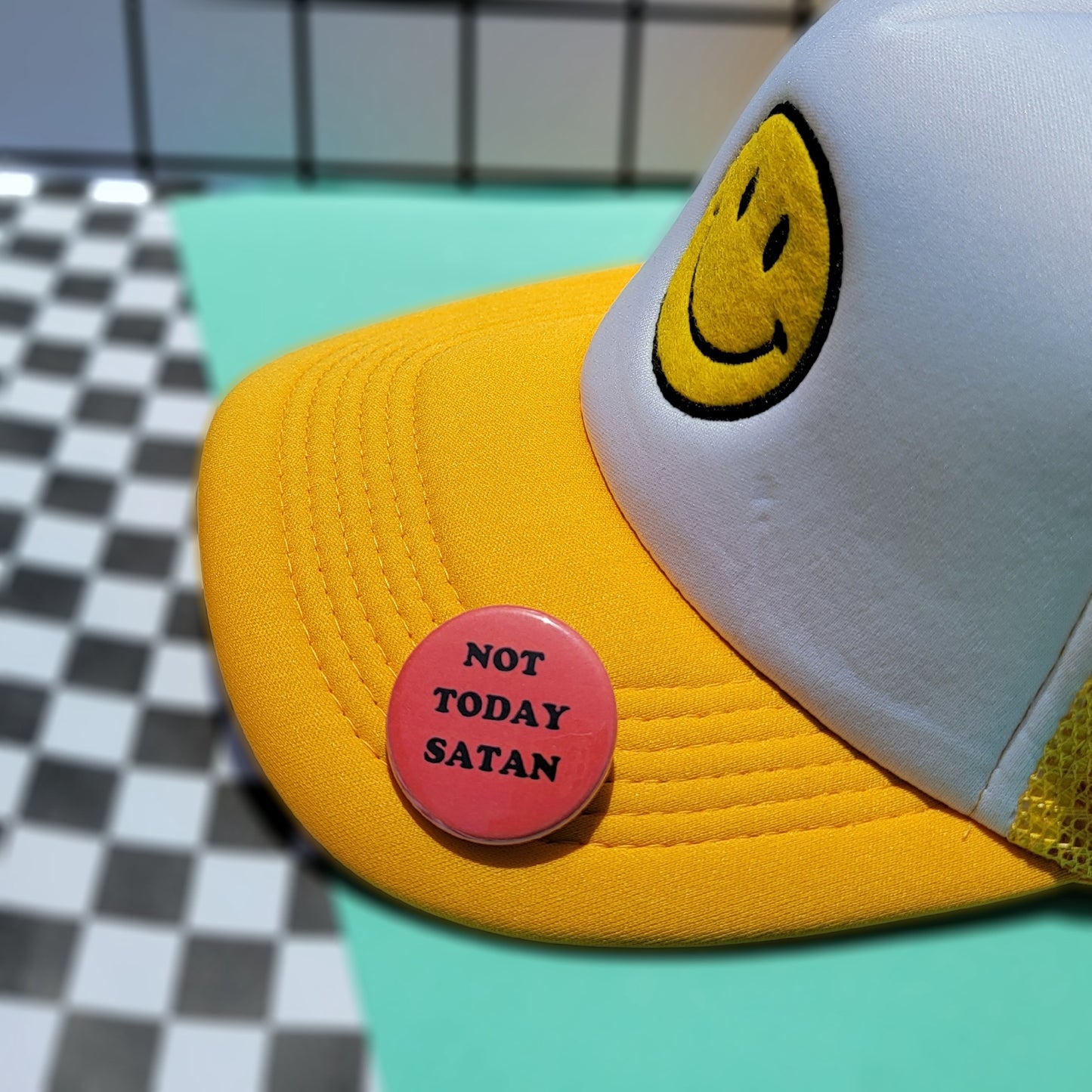 NOT TODAY SATAN/MAYBE TOMORROW BUTTON