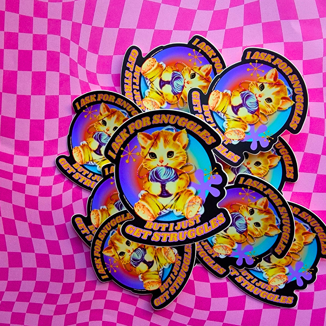 I ASK FOR SNUGGLES STICKER