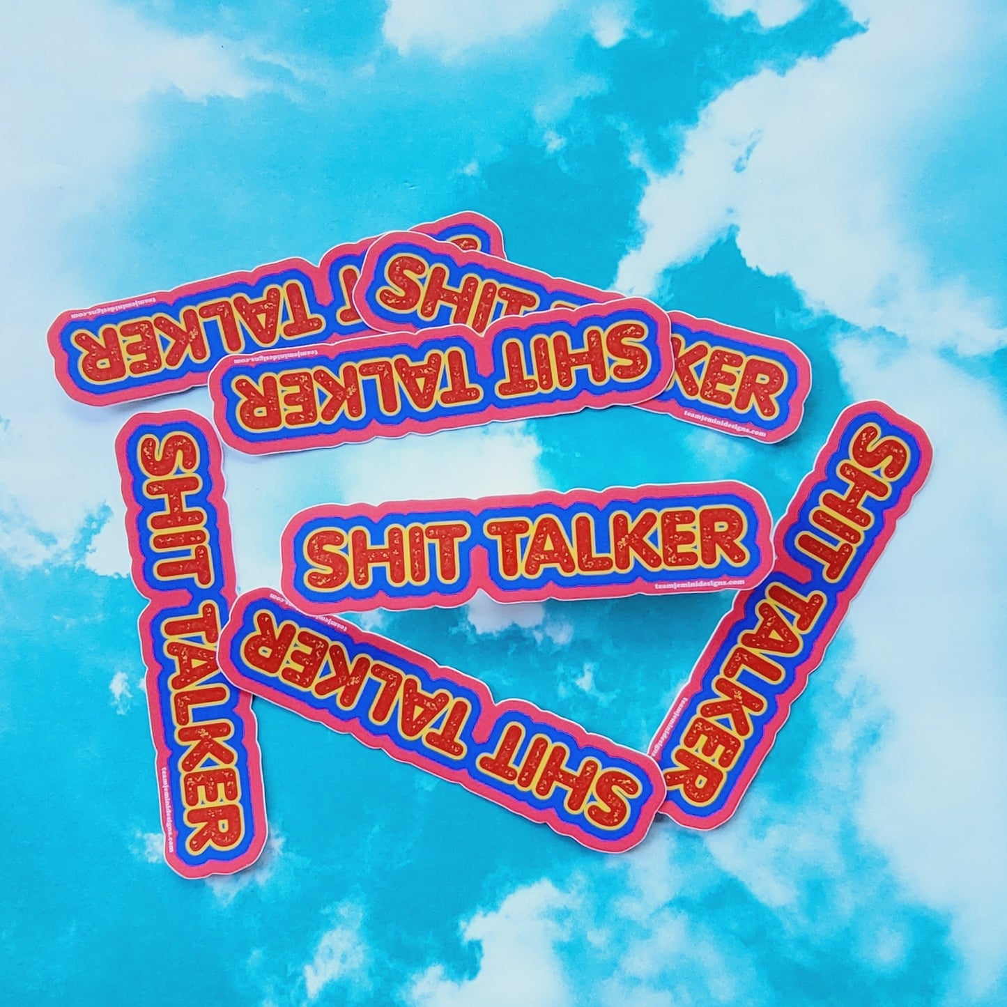 SH*T TALKER STICKER