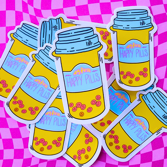 MY FIRST HAPPY PILLS/ ANTIDEPRESSANT STICKER