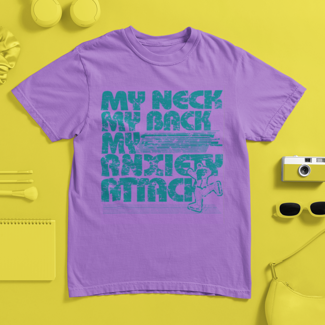 MY ANXIETY ATTACK T-SHIRT