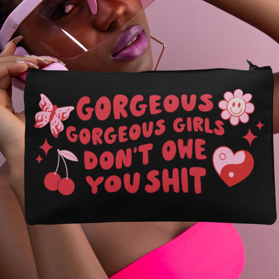 GORGEOUS, GORGEOUS GIRLS POUCH