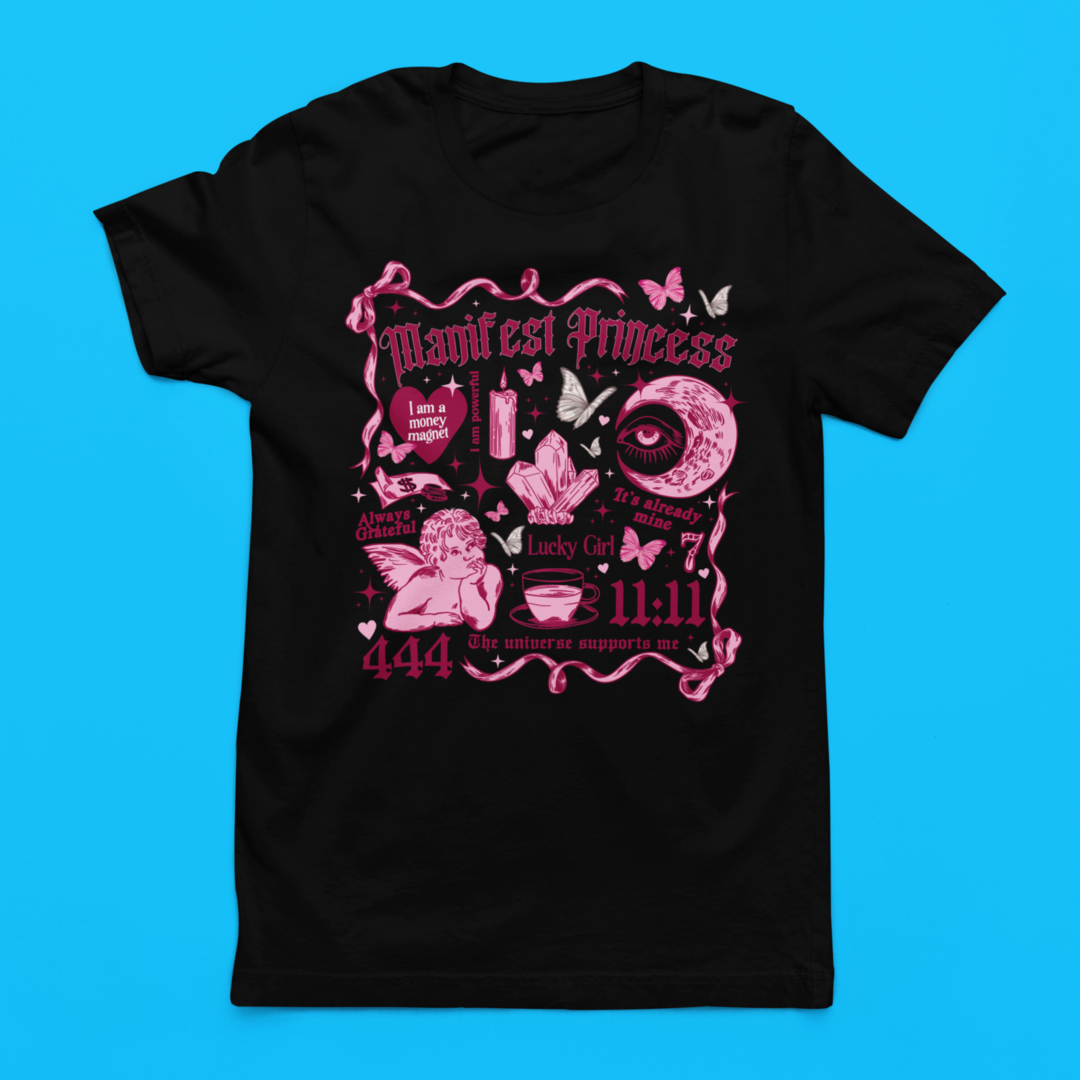 MANIFEST PRINCESS T-SHIRT