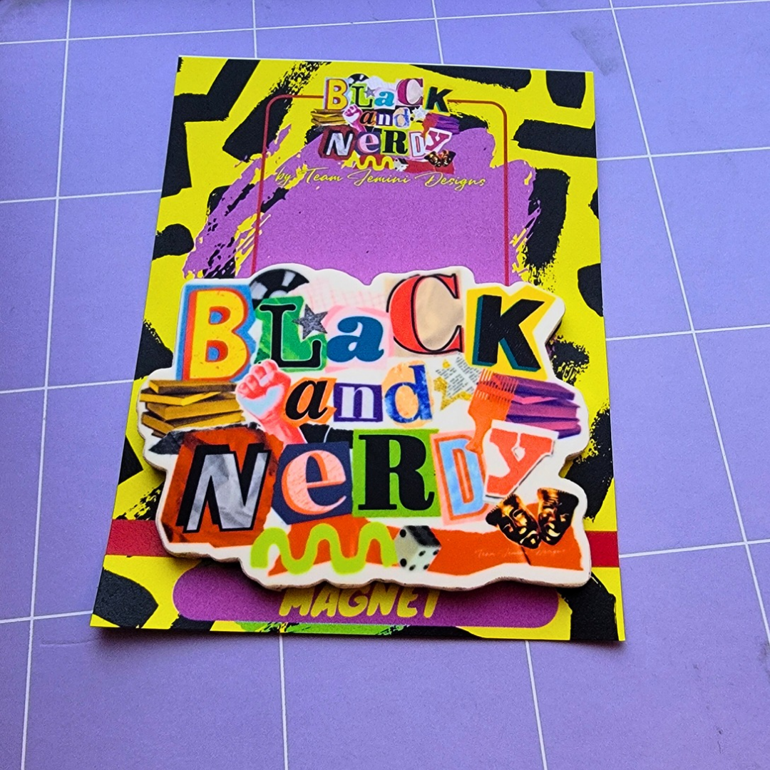 BLACK & NERDY MAGNETS