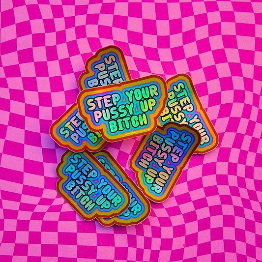 STEP YOUR P UP STICKER