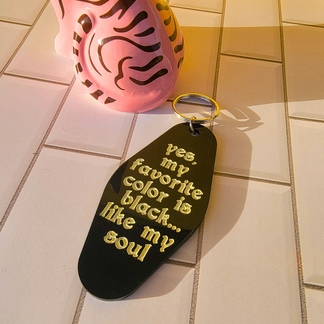 YES MY FAVORITE COLOR IS BLACK KEYCHAIN