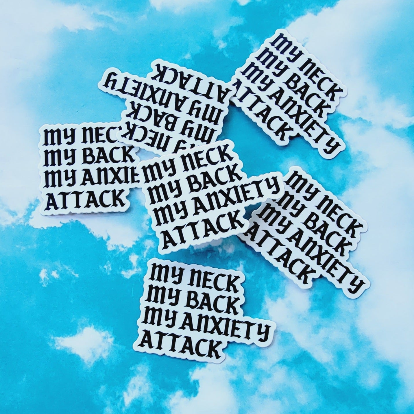 MY ANXIETY ATTACK STICKER